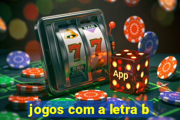 jogos com a letra b